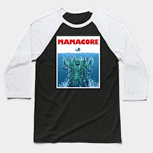 Mamacore Baseball T-Shirt